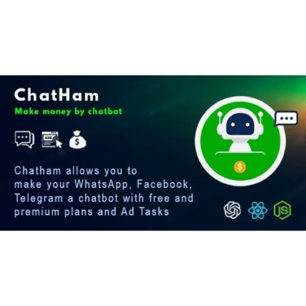 ChatHam – Facebook, WhatsApp, Telegram chatbot with Ad tasks
