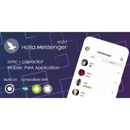 Holla Messenger – Ionic 6 – Pwa Mobile App