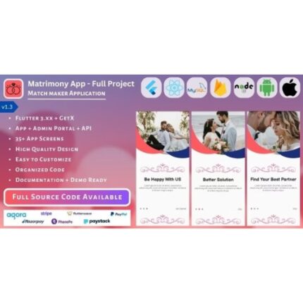 Matrimony App | Match Maker | Life Partner – Full Project (Mobile App, Admin Panel, API, Database)