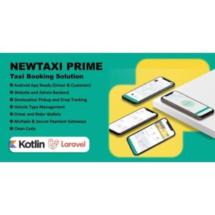 NewTaxi Prime – Taxi App With Admin Panel | Multi Payment Gateway | Wallet | Money Transfer