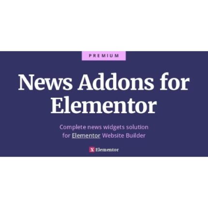 News Addons for Elementor – Ultimate News, Blog and Magazine Widgets