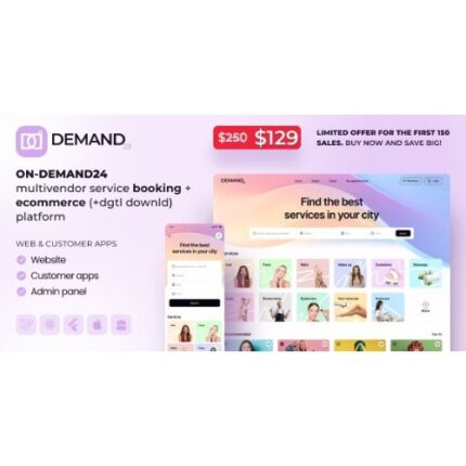 On-Demand24 – Multivendor Service Booking + eCommerce (+dgtl downld) platform (cust web, mob, admin)