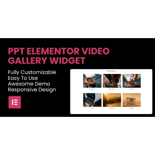 PPT-Video-Gallery-Elementor-Widget.jpg PPT – Video Gallery Elementor Widget - Image 1