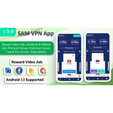 SAM VPN App – Secure VPN and Fast Servers VPN | Reward Video Ads | Subscription | Admob & FB Ads