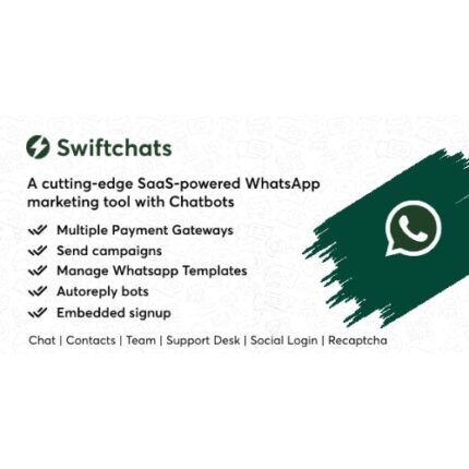 Swiftchats – SaaS enabled Whatsapp marketing tool with chat bots.