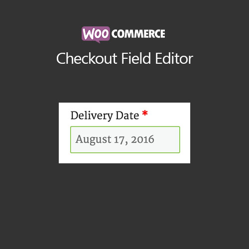 WooCommerce-Checkout-Field-Editor.jpg WooCommerce Checkout Field Editor - Image 1