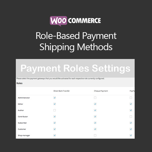 WooCommerce-Role-Based-Payment-Shipping-Methods.jpg WooCommerce Role-Based Payment / Shipping Methods - Image 1