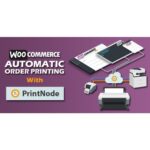 Woocommerce Automatic Order Printing | ( Formerly WooCommerce Google Cloud Print)
