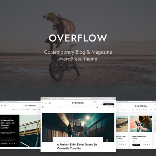 owerflow.jpg Overflow – Contemporary Blog & Magazine WordPress Theme - Image 1